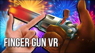 Finger Gun VR  My Actual Finger Becomes A Weapon Of Destruction