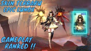 GAMEPLAY SKIN LUNOX TERBARU  RANKED TOP GLOBAL