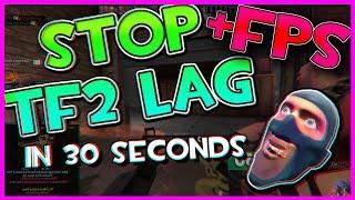 FIX ALL TF2 LAG in 30 seconds. Improve FPS.
