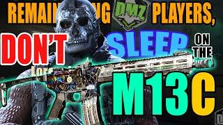 M13C - Dont Sleep On This One If You Still Play DMZ