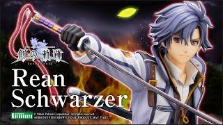 【The Legend of Heroes】Rean Schwarzer  KOTOBUKIYA