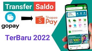 Cara Transfer Saldo Gopay ke ShopeePay Dijamin Berhasil