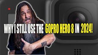 GoPro Hero 8 Still the Ultimate Action Camera in 2024 - Heres Why