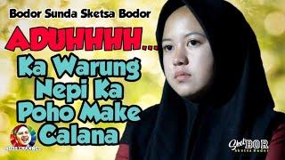 BODOR KA WARUNG POHO MAKE CALANA Bodor Sunda Sketbor - Sketsa Bodor #78