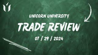 Trade Review 07-29-2024