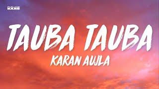 Tauba Tauba - Karan Aujla LyricsEnglish Meaning