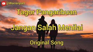 Jangan Salah Menilai  Tagor Pangaribuan Original  Lyric Lagu Jadul Indonesia Enak Di Dengar