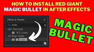 How To Install MAGIC BULLET In AFTER EFFECTS