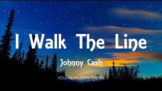 Johnny Cash - I Walk The Line Lyrics