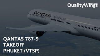 P3Dv5.1 QualityWings Qantas 787-9 - Majestic Takeoff out of Phuket VTSP-YSSY  TwitchVOD