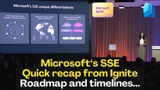 Microsofts SSE Entra Private Access & Entra Internet Access - Quick Recap from Ignite