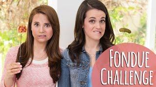 FONDUE CHALLENGE