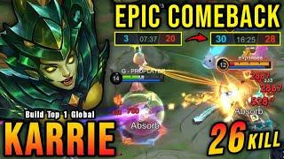 Comeback is Real 26 Kills Karrie Late Game Carry - Build Top 1 Global Karrie  MLBB