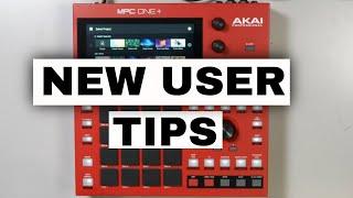 3 Tips For Brand New MPC One Plus Users.