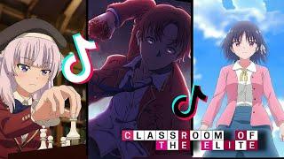 Classroom of the elite tiktok edits compilation part 6 ️