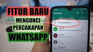 Fitur Baru Whatsapp Lock Chat Mengunci dan Menyembunyikan Percakapan Chat Group Untuk Privasi