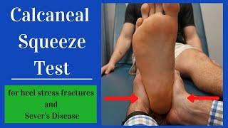 Calcaneal Squeeze Test Heel Squeeze
