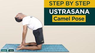 Ustrasana Camel Pose Benefits How to Do & Contraindications by Yogi Sandeep - Siddhi Yoga