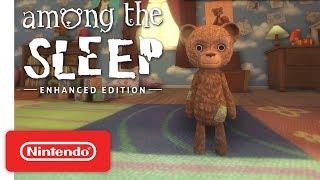 Among the Sleep - Enhanced Edition - Gameplay Trailer - Nintendo Switch