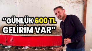 “Günlük 600 TL Gelirim Var”