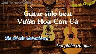 Karaoke Tone Nam Vườn Hoa Con Cá - O.LEW Guitar Solo Beat Acoustic  Anh Trường Guitar