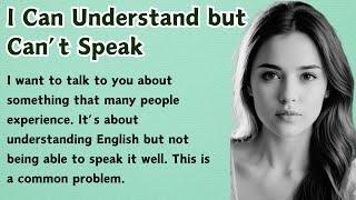 Cant Speak But Understand English  English Stories For Listening  Graded Reader  Basic English