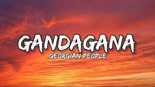 Georgian people - Gandagana Lyrics #gandagana