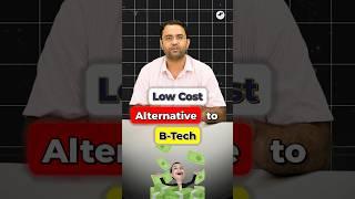Low Cost Alternatives to BTechAffordable & Effective Options#shorts #btech #low cost