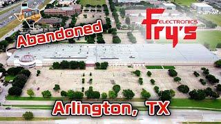 Abandoned Frys Electronics - Arlington TX *With Drone Footage*