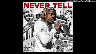 Lil Durk - Never Tell Unreleased