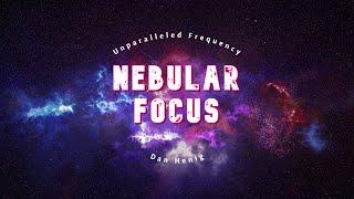 Nebular Focus   Dan Henig