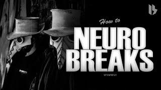 HOW TO NEURO BREAKS LIKE TESSERACTS