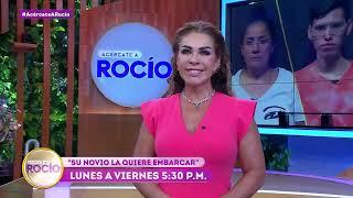 PROMO “Su novio la quiere embarcar” Programa del 27 de mayo del 2024  Acércate a Rocío