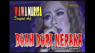 WAWA MARISA BUAH DURI NERAKA PRINCES Live Perigi by khuple