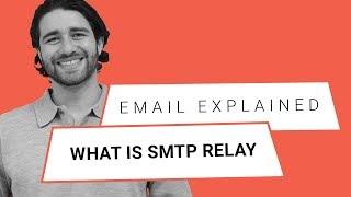 Email Marketing Tips What is an SMTP Relay