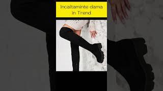 ️ Incaltaminte Dama in Trend - NOUTATI de Sezon  #botine #cizmedama #pantofidama