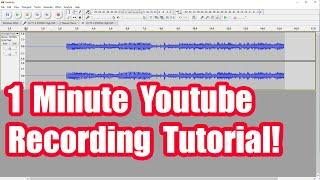 Recording Youtube Audio With Audacity  Fast Tutorial