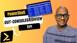 PowerShell Tip Out-ConsoleGridView