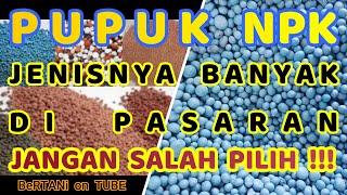 NPK Fertilizer Type Content and Use