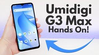 Umidigi G3 Max - Hands On & First Impressions