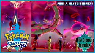 Pokémon Sword Version – The Crown Tundra Part 7 Max Lair Hunts 1