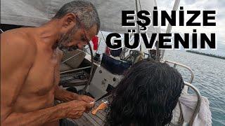 #90 - Eşinize Güvenin Tekne Hayatı Bunu Gerektirir