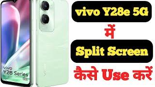 How to enable split screen in Vivo Y28e 5G  Vivo Y28e 5G me split screen kaise enable kare 