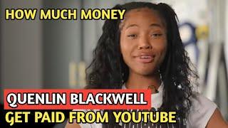 Quenlin Blackwell  How Much Money Does Quenlin Blackwell Channel Earn From Youtube