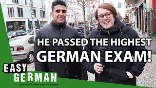 He passed the highest German exam