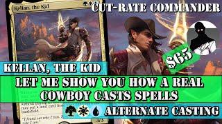 Cut-Rate Commander  Kellan the Kid