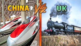 China Rail vs UK Rail - This is truly shocking... 