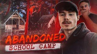 We FOUND an INSANE Abandoned School CAMP