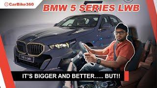 BMW 5 SERIES LWB FIRST IMPRESSION REVIEW