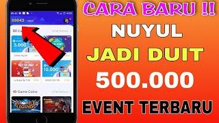 Cara Baru Nuyul jadiduit 500.000 event terbaru